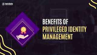 Benefits of Privileged Identity Management [upl. by Aleet]