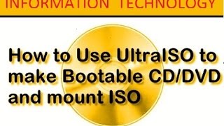 How To Use UltraISO to make Bootable CDDVD and mount ISO [upl. by Roderich]