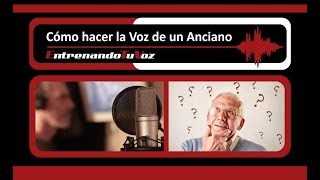 Cómo hacer VOZ DE ANCIANO 👴👵🎤👌 Sin envejecer [upl. by Alleusnoc]