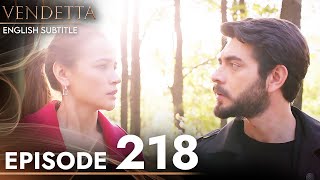 Vendetta  Episode 218 English Subtitled  Kan Cicekleri [upl. by Wagner]