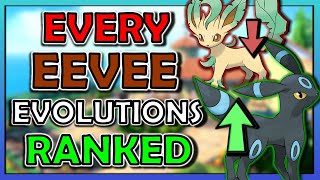 RANKING EVERY EEVEELUTION  My Favorite Pokemon Eeveelutions In Order [upl. by Jennica169]