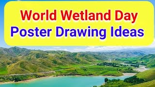 World Wetland Day Poster Drawing Ideas World Wetlands Day MKs World74 [upl. by Calendre]