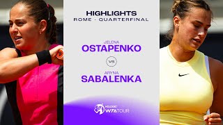 Jelena Ostapenko vs Aryna Sabalenka  2024 Rome Quarterfinal  WTA Match Highlights [upl. by Attah]