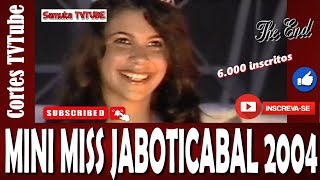 Mini Miss Jaboticabal 2004  Final [upl. by Dde]