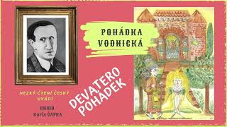 Pohádka vodnická  Karel Čapek  Devatero pohádek [upl. by Naujid780]