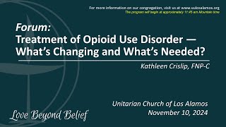 Treatment of Opioid Use Disorder — What’s Changing and What’s Needed [upl. by Fagaly]