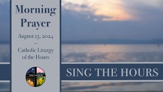 81324 Lauds Tuesday Morning Prayer of the Liturgy of the Hours [upl. by Maxie]