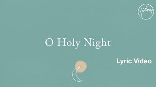 O Holy Night Lyric Video  Hillsong Worship [upl. by Harmon]