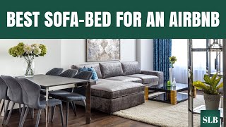 The Best Sofa For A Rental Property Or An Airbnb Is A Sofa Bed [upl. by Nylecyoj]