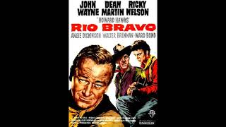 Immortal Movie Music 『リオ・ブラボー（Rio Bravo） 』 Deguello 皆殺しの歌 original sound track 1959 [upl. by Amlev]