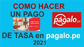 COMO HACER UN PAGO DE TASA EN págalope 2021 [upl. by Beverlie812]