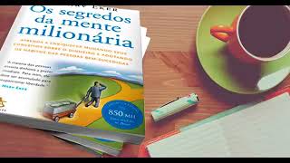 AUDIOBOOK OS SEGREDOS DA MENTE MILIONARIA  RESUMO [upl. by Osanna]