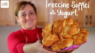 TRECCINE SOFFICI ALLO YOGURT  Ricetta Facile in Diretta 😘 [upl. by Astto]