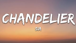 Sia  Chandelier Lyrics [upl. by Airetal]