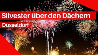 Silvester über den Dächern von Düsseldorf [upl. by Streetman403]