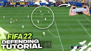 HOW TO DEFEND IN FIFA 22  COMPLETE DEFENDING TUTORIAL [upl. by Ymmas942]