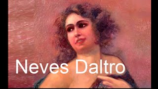 Neves Daltro [upl. by Ube932]