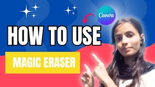 how to use Magic eraser in canva [upl. by Murrell]