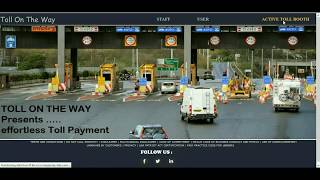 Toll on the Way Online Toll Payment System [upl. by Blayne]