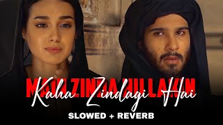 Mai Zinda Hu Lekin Kaha Zindagi Hai  Slowed And Reverb  Lofi Mix Song lyrics  Sad Boy Rocky [upl. by Alimak]