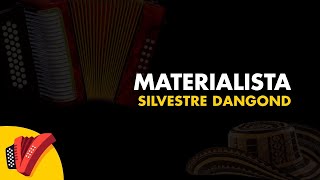 Materialista Silvestre Dangond Video Letra  Sentir Vallenato [upl. by Lefton667]