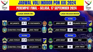 Jadwal Voli PON 2024 Besok 17 September  Babak 8 Besar  Jabar vs Sulteng  Kaltim vs Jawa Timur [upl. by Tadio107]