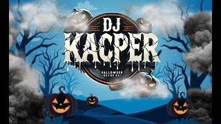 Hallowen MIX DJ Kacper [upl. by Tommi]