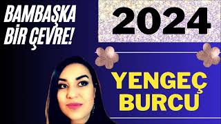 2024 YENGEÇ BURCU  2024 YILLIK BURÇ YORUMLARI  BÜYÜK KAVUŞUM SENESİ [upl. by Kassandra]