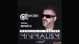 Dj Szecsei20170317  Minimalism  Liget Dance Hall Eger  Friday [upl. by Melena900]