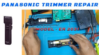 Panasonic Trimmer Repair  Panasonic ER 2031 Repair  How to Repair Panasonic Trimmer Not Charging [upl. by Rebba]