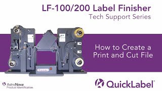 LF100200 Finishing System  How to Create a Print and Cut File [upl. by Dutch]