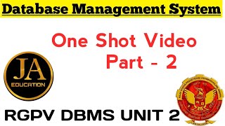 Database Management System  One Shot Part 2  DBMS RGPV [upl. by Einiar]