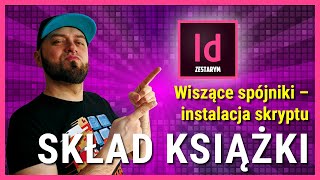 Kurs InDesign  Praktyka – Wiszące spójniki – instalacja skryptu [upl. by Aitekram]