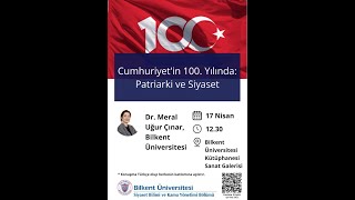 Cumhuriyetin 100 Yılında Patriarki ve Siyaset [upl. by Ennaej380]