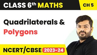 Quadrilaterals amp Polygons  Understanding Elementary Shapes  Class 6 Maths Chapter 5 [upl. by Laban355]