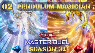 Yu Gi Oh Master Duel  Season 31  02  Pendulum Magician Replays  Decklist [upl. by Borlase]