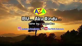 quot IBU AKU RINDU quot COVER BY AZA HAFIZ INDONESIA [upl. by Nicholl]