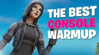 The BEST Warm Up Routine For Console Competitive Fortnite PS4  Xbox [upl. by Nierman]