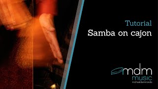 Samba on cajon lesson [upl. by Claudius200]