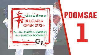 Bulgaria Open G1  Sofia 2024  POOMSAE 1 [upl. by Forward]