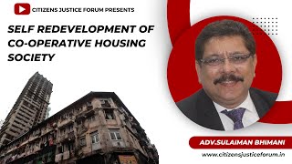 Self Redevelopment of Cooperative Housing Society by Adv Sulaiman Bhimani [upl. by Cullan]