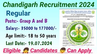 Chandigarh recruitment 2024Pgimer Chandigarh recruitment 2024 [upl. by Thenna]