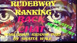 RUDEBWOY RANKING BACK CHAT RUDDEST BOSS Maserati Riddim Prod by Shatta Wale [upl. by Budge727]