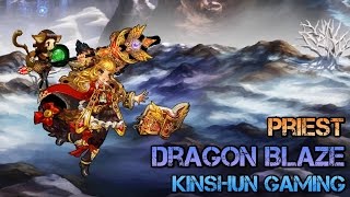 Dragon Blaze Priest Skill Build [upl. by Birecree874]