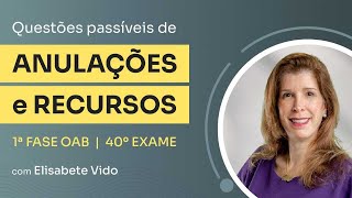 40º Exame  Possíveis Anuladas  Passíveis de Recurso [upl. by Troth]