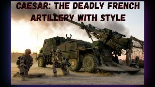 Caesar The Deadly French Artillery with Style [upl. by Kessler852]