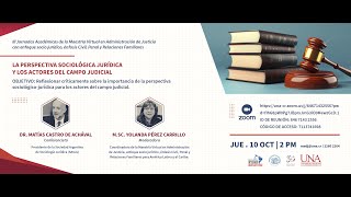 Conferencia La perspectiva sociológica jurídica y los actores del campo judicial [upl. by Nosredneh801]