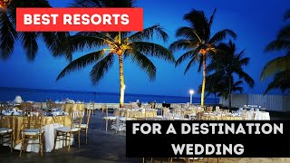 Best Resorts for a Destination Wedding destinationwedding [upl. by Leaj]