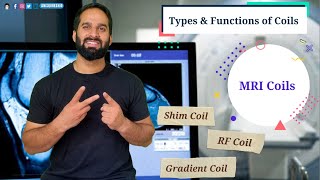 MRI Coils  Shim coil RF Coil amp Gradient Coil  By Anis Qureshi [upl. by Darton]