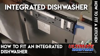 How to fit an integrated dishwasher [upl. by Aitetel]